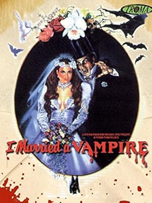 I Married a Vampire poster